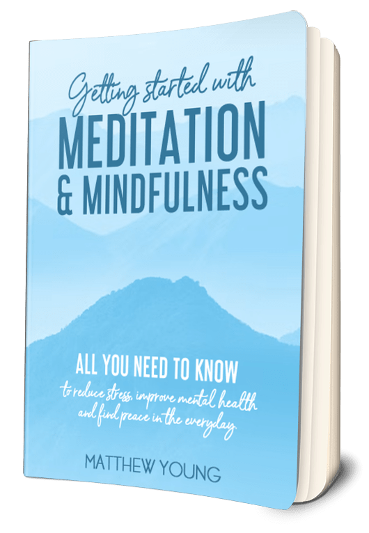 Getting Started with Meditation & Mindfulness by Matthew Young.